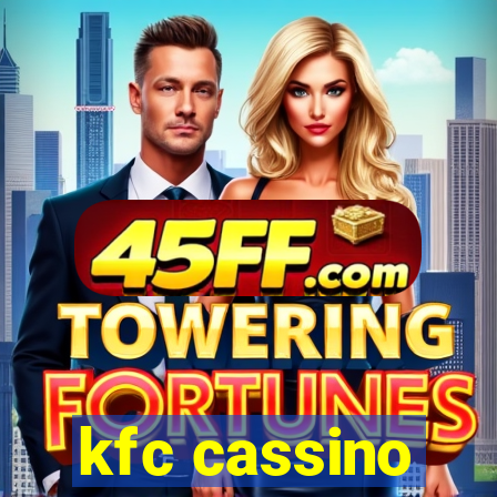 kfc cassino
